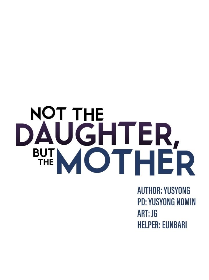 Not the Daughter, but the Mother - Chapter 3 2 Not the Daughter, but the Mother - Chapter 3 2