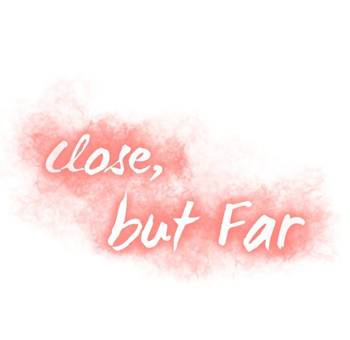 Close, but Far - Chapter 54 15