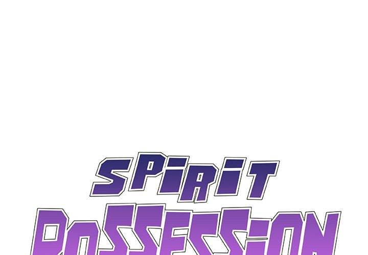 Spirit Possession - Chapter 48 2 Spirit Possession - Chapter 48 2