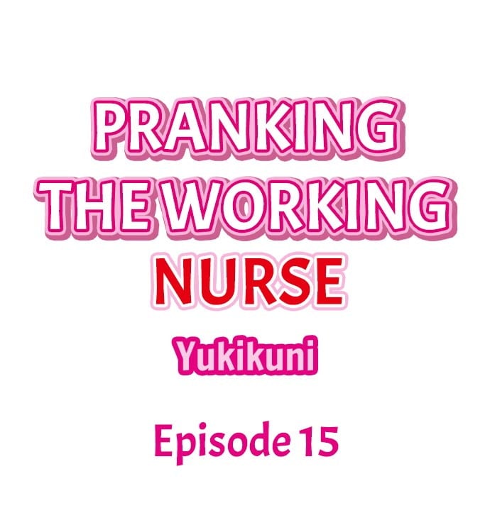 Pranking the Working Nurse - Chapter 15 3