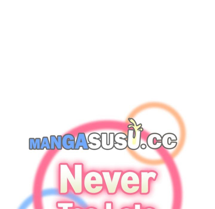 Never Too Late - Chapter 15 22