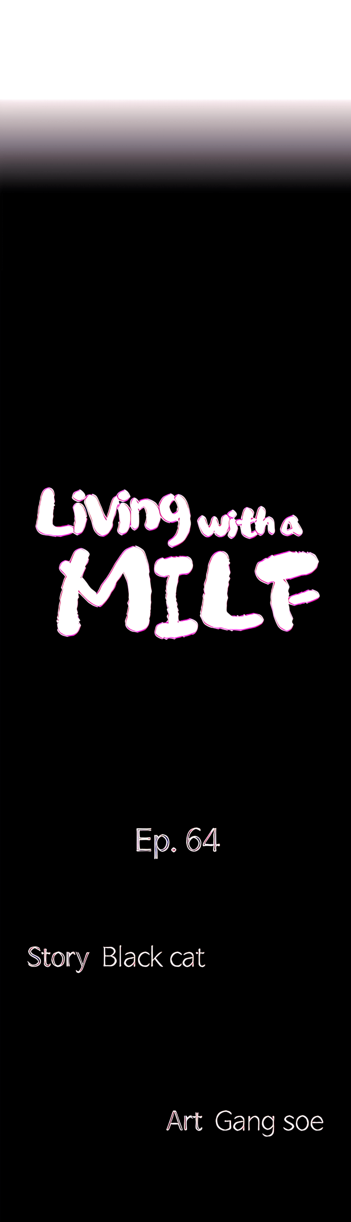Living With a MILF - Chapter 64 6 Living With a MILF - Chapter 64 6
