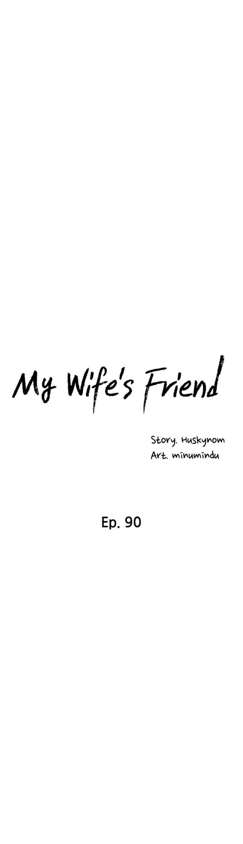 Wife&#8217;s Friend - Chapter 90 13