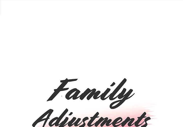 Family Adjustments - Chapter 18 3