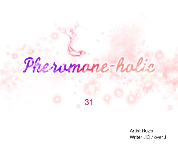 Pheromone-holic - Chapter 31 1 Pheromone-holic - Chapter 31 1