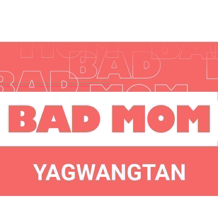 Bad Mom - Chapter 01 42
