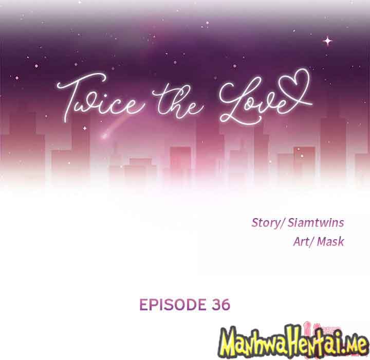 Twice the Love - Chapter 36 16