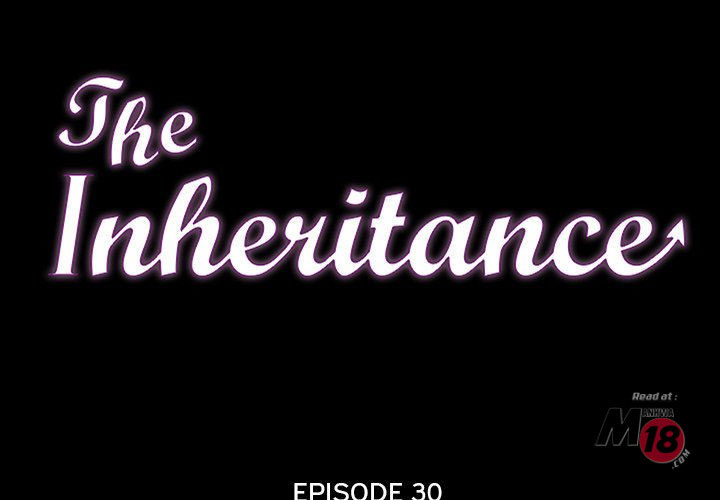 The Inheritance - Chapter 30 4 The Inheritance - Chapter 30 4