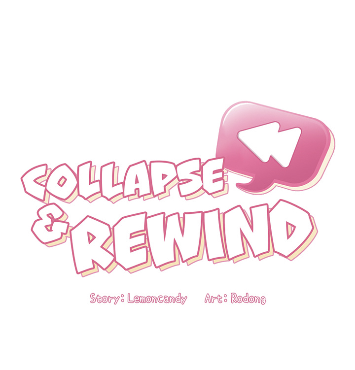 Collapse and Rewind - Chapter 3 3
