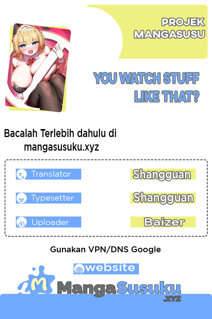 You Watch Stuff Like That? - Chapter 29 1