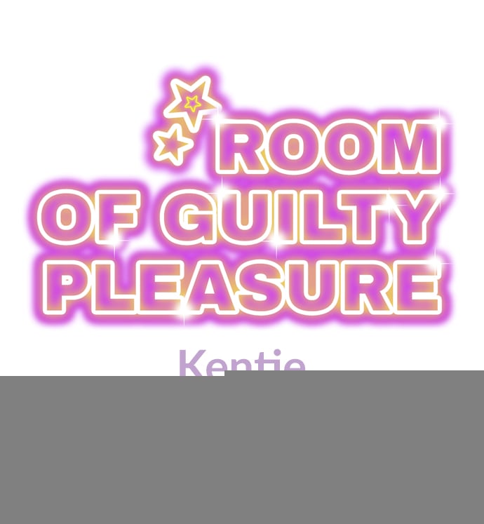 Room Of Guilty Pleasure - Chapter 27 1 Room Of Guilty Pleasure - Chapter 27 1